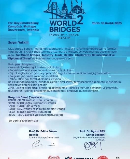 Sağlık Turizmi Konfederasyonu (SATKOF) ve Uluslararası Sanayi Ticaret Konfederasyonu (USTKON)
