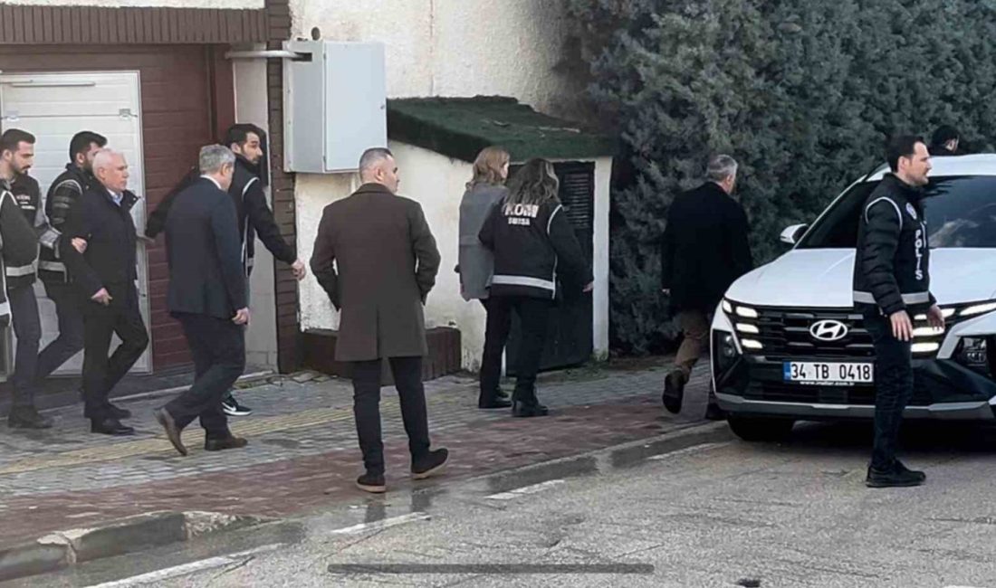 Bursa Büyükşhir Belediye Başkanı Mustafa Bozbey, eşi ve kızı gözaltına