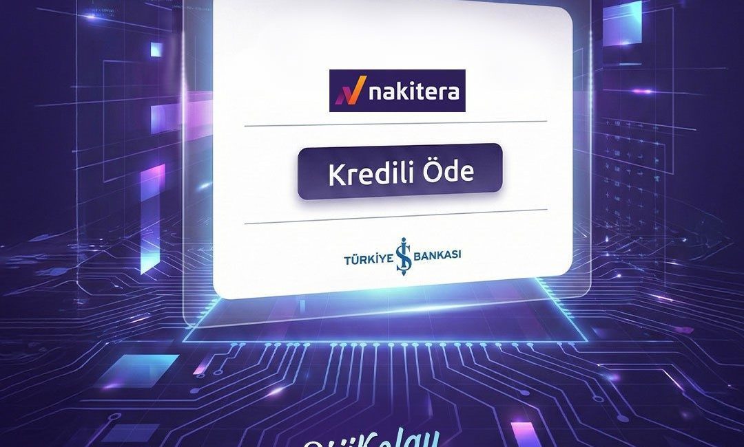 Nakitera, Türkiye İş Bankası’nın DijiKolay Finansman uygulamasıyla gerçekleştirdiği entegrasyon sayesinde