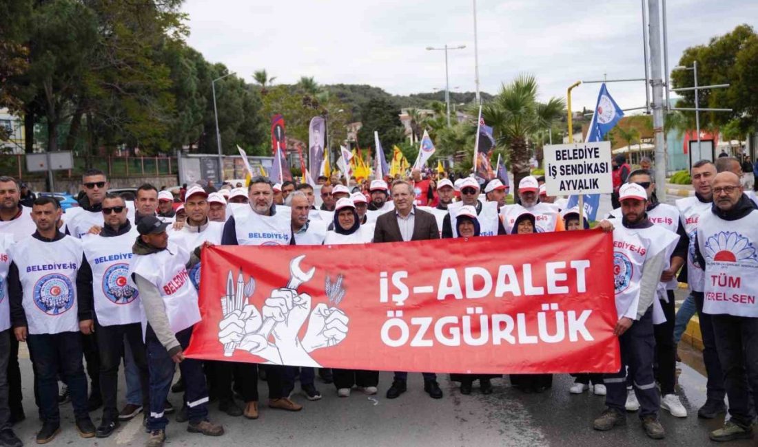 Balıkesir’in Ayvalık ilçesinde; 1 Mayıs Emek ve Dayanıma Günü, kortej