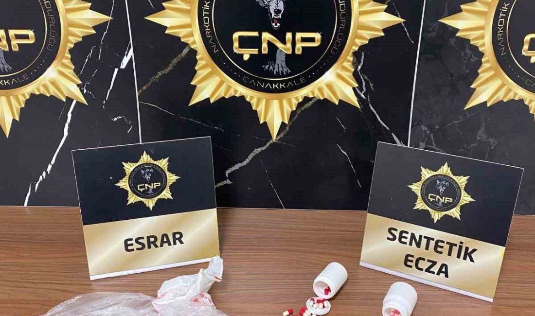 Çanakkale’de huzur uygulamalarında uyuşturucu veya uyarıcı madde imal ve ticaret