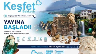 Balıkesir Büyükşehir Belediyesi’nden kültür, tarih ve turizmi tek çatı altında