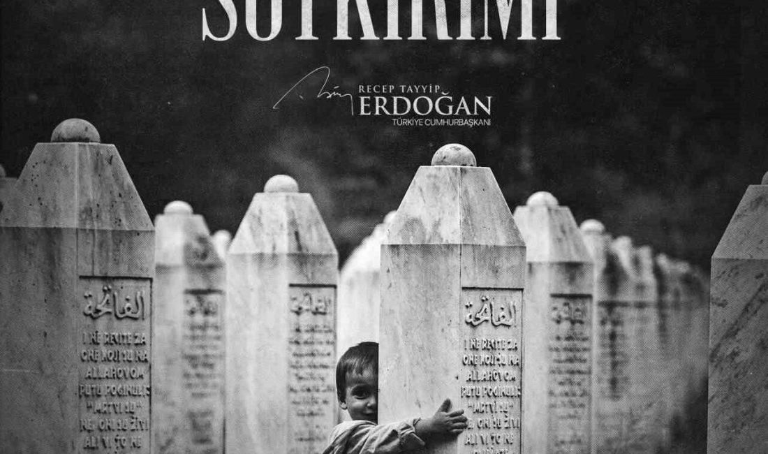 Cumhurbaşkanı Recep Tayyip Erdoğan, Srebrenitsa Soykırımı’nın 31’inci yılı dolayısıyla sosyal