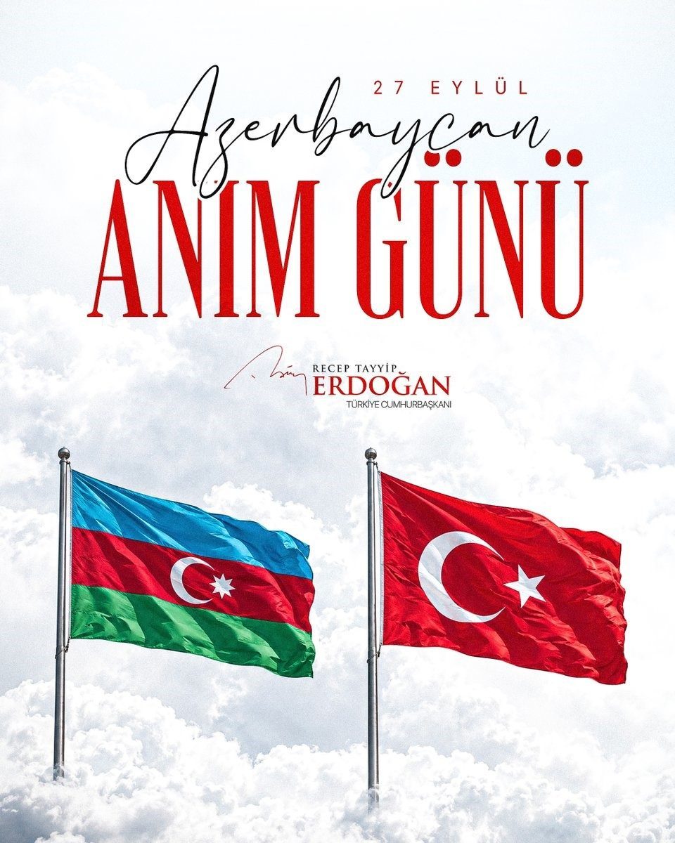 Cumhurbaşkanı Recep Tayyip Erdoğan, “27 Eylül Azerbaycan Anım Günü” dolayısıyla